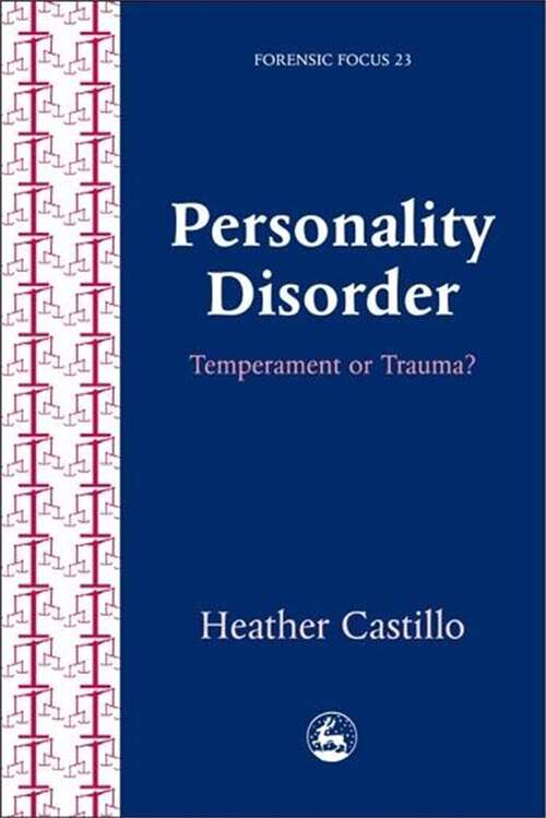 Book cover of Personality Disorder: Temperament or Trauma?