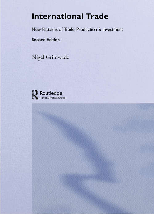 Book cover of International Trade: New Patterns of Trade, Production and Investment (2)