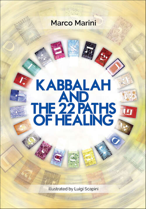 Book cover of Kabbalah and the 22 Paths of Healing