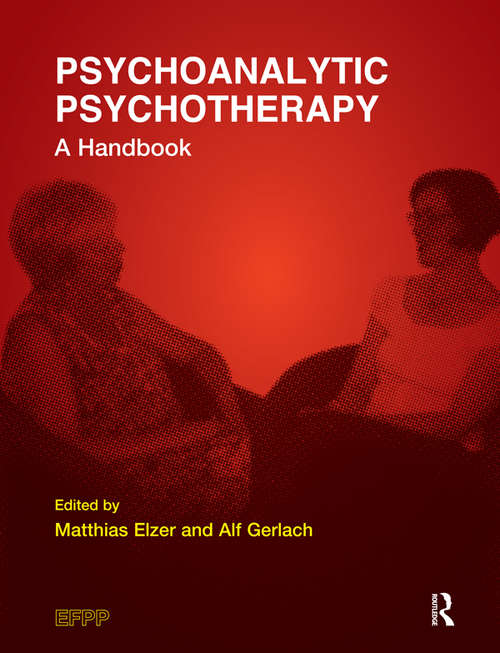 Book cover of Psychoanalytic Psychotherapy: A Handbook (The\efpp Monograph Ser.)