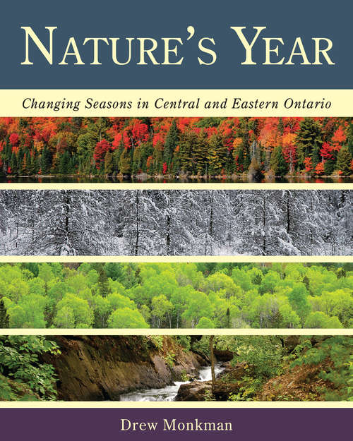 Book cover of Nature's Year: Changing Seasons in Central and Eastern Ontario