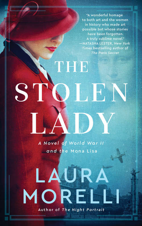 Book cover of The Stolen Lady: A Novel of World War II and the Mona Lisa
