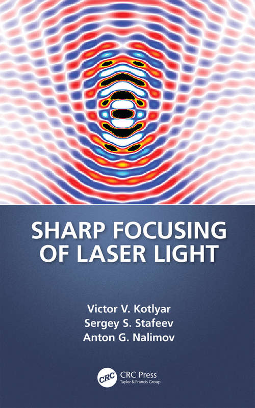 Book cover of Sharp Focusing of Laser Light