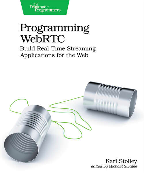 Book cover of Programming WebRTC