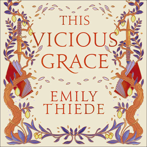 Book cover of This Vicious Grace: the romantic, unforgettable fantasy debut of the year