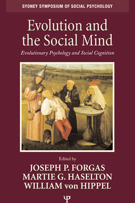 Book cover of Evolution and the Social Mind: Evolutionary Psychology and Social Cognition (Sydney Symposium of Social Psychology)