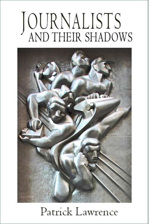 Book cover of Journalists and Their Shadows