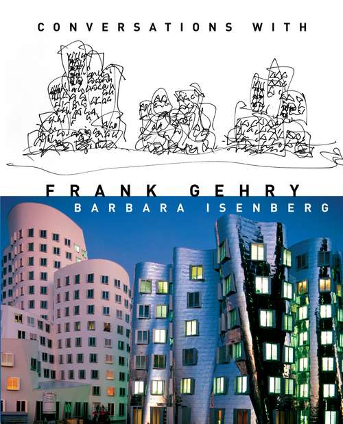 Book cover of Conversations with Frank Gehry