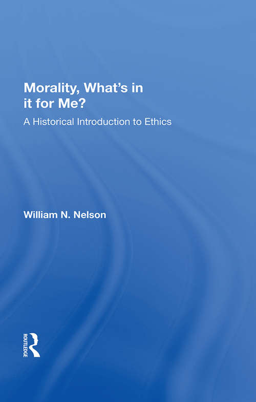 Book cover of Morality: A Historical Introduction To Ethics