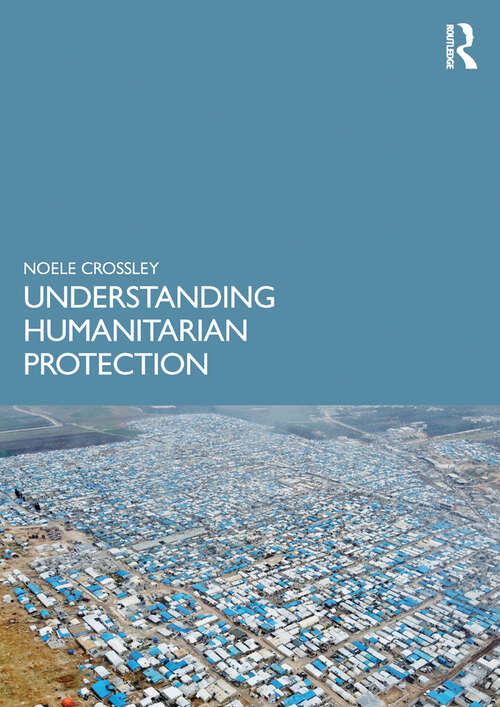 Book cover of Understanding Humanitarian Protection