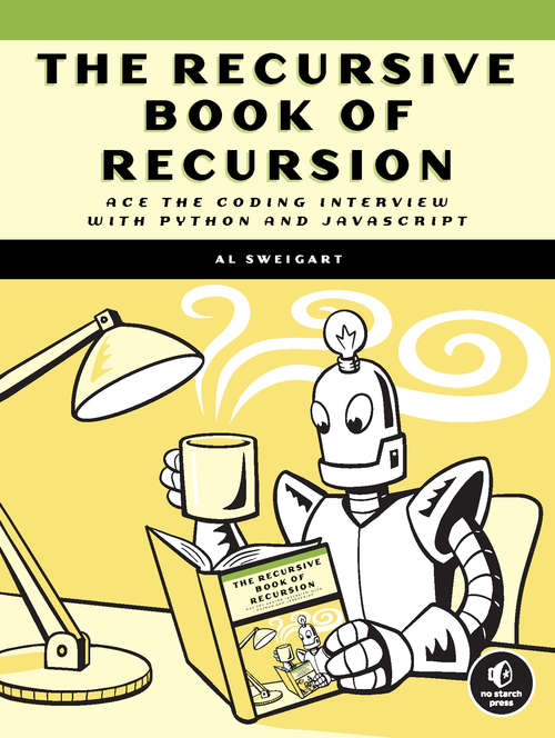 Book cover of The Recursive Book of Recursion: Ace the Coding Interview with Python and JavaScript