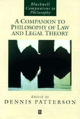 Book cover of A Companion to the Philosophy of Law and Legal Theory