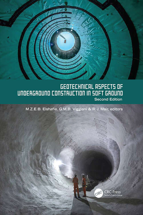 Book cover of Geotechnical Aspects of Underground Construction in Soft Ground. 2nd Edition: Proceedings of the Tenth International Symposium on Geotechnical Aspects of Underground Construction in Soft Ground, IS-Cambridge 2022, Cambridge, United Kingdom, 27-29 June 2022 (2)