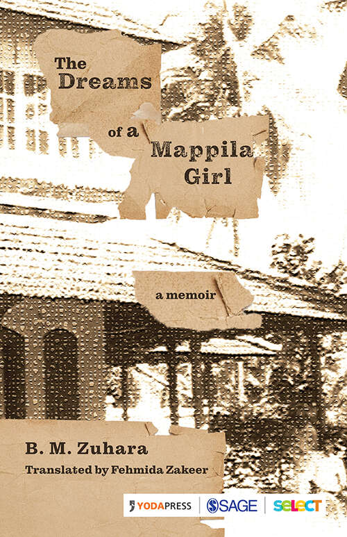 Book cover of The Dreams of a Mappila Girl: A Memoir