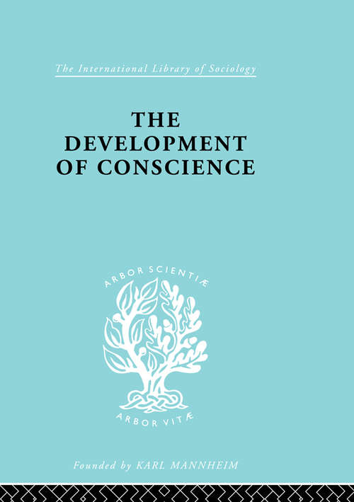 Book cover of Developmnt Conscience  Ils 242 (International Library of Sociology)