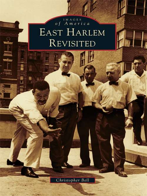 Book cover of East Harlem Revisited