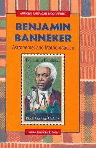 Book cover of Benjamin Banneker: Astronomer and Mathematician