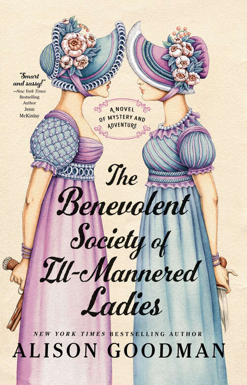 Book cover of The Benevolent Society of Ill-Mannered Ladies (THE ILL-MANNERED LADIES #1)