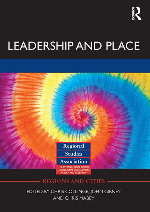 Book cover of Leadership and Place (Regions And Cities Ser.)