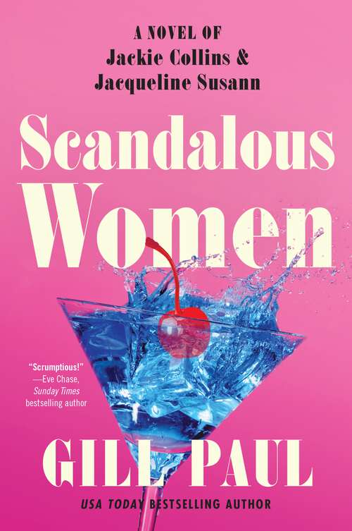 Book cover of Scandalous Women: A Novel of Jackie Collins and Jacqueline Susann