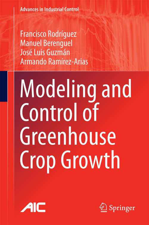 Book cover of Modeling and Control of Greenhouse Crop Growth