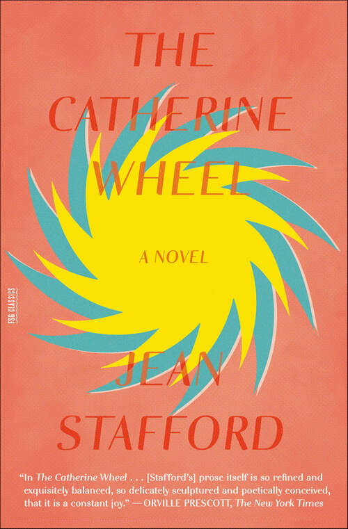 Book cover of The Catherine Wheel: A Novel (Fsg Classics Ser.)