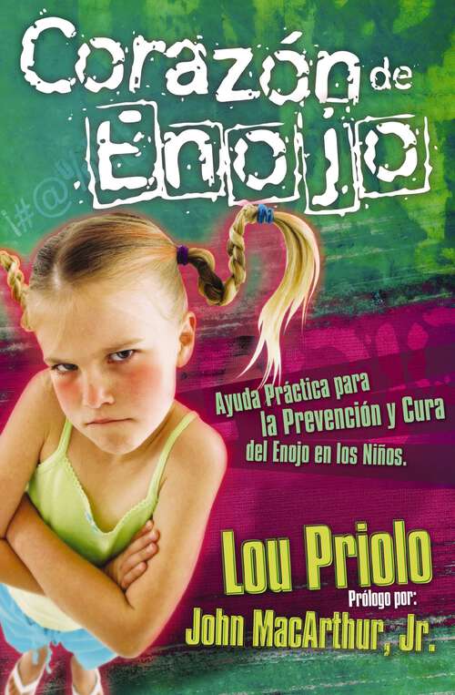 Book cover of Corazón de enojo