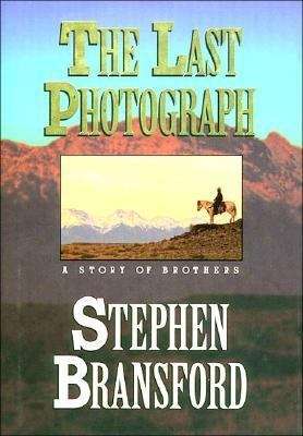 Book cover of The Last Photograph: A Story of Brothers