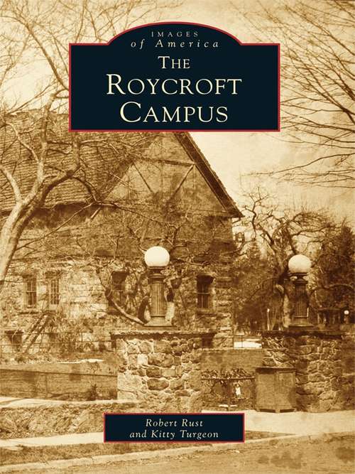 Book cover of Roycroft Campus, The