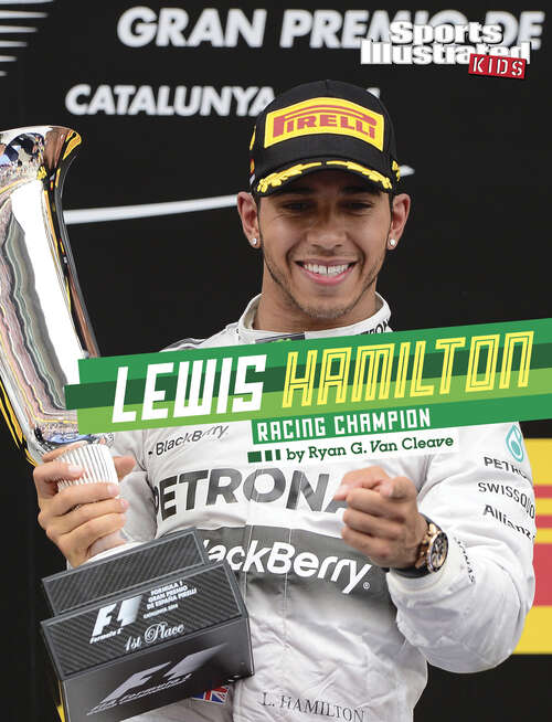 Book cover of Lewis Hamilton: Racing Champion (Sports Illustrated Kids Stars Of Sports Ser.)