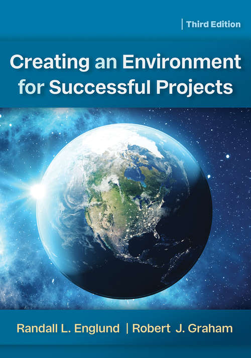 Book cover of Creating an Environment for Successful Projects, 3rd Edition: The Quest To Manage Project Management (3) (Business And Management Ser.)