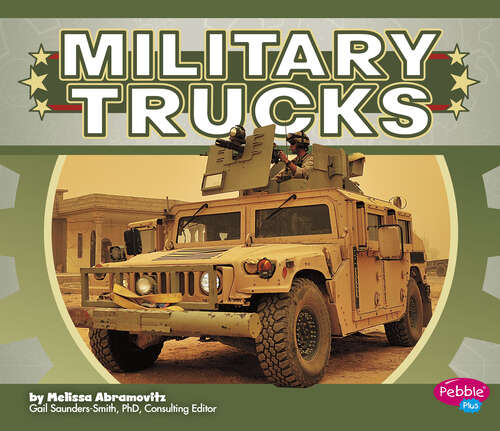 Book cover of Military Trucks (Military Machines Ser.)