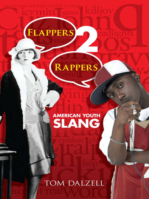 Book cover of Flappers 2 Rappers: American Youth Slang