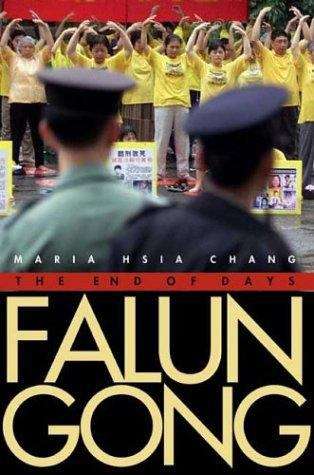 Book cover of Falun Gong: The End of Days