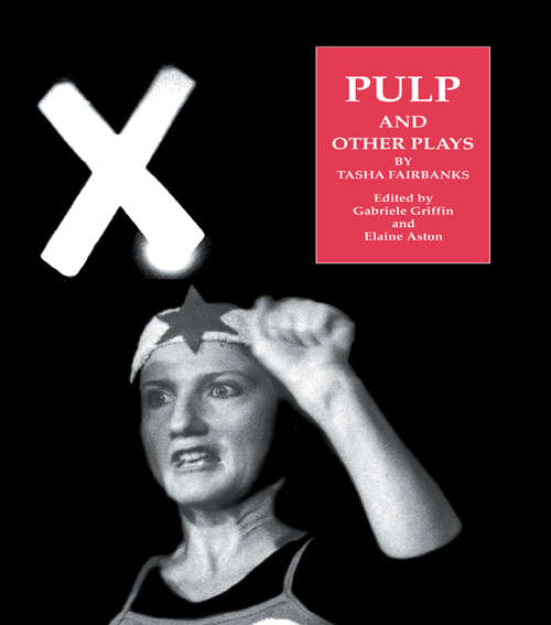Book cover of Pulp and Other Plays by Tasha Fairbanks (2)