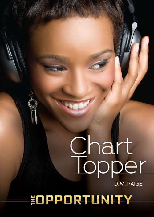 Book cover of Chart Topper (The\opportunity Ser.)