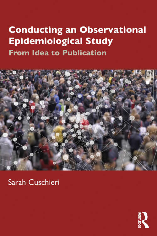 Book cover of Conducting an Observational Epidemiological Study: From Idea to Publication