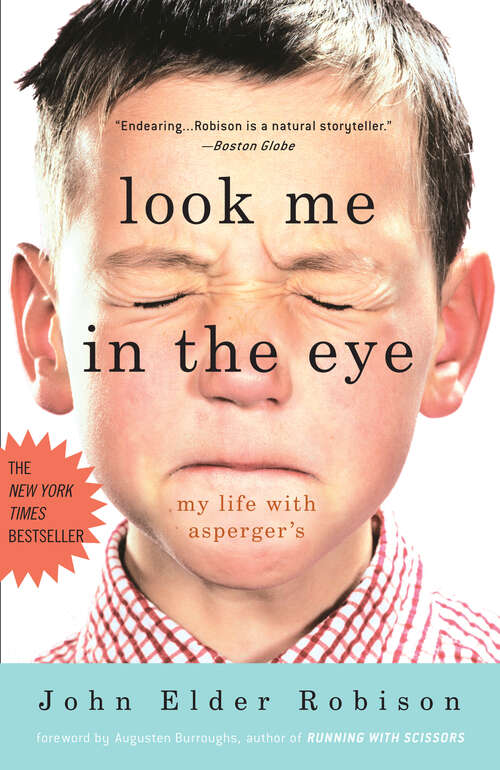 Book cover of Look Me in the Eye: My Life with Asperger's (2) (Thorndike Biography Ser.)