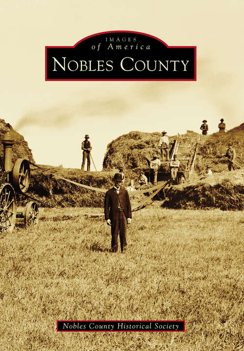Book cover of Nobles County (Images of America)