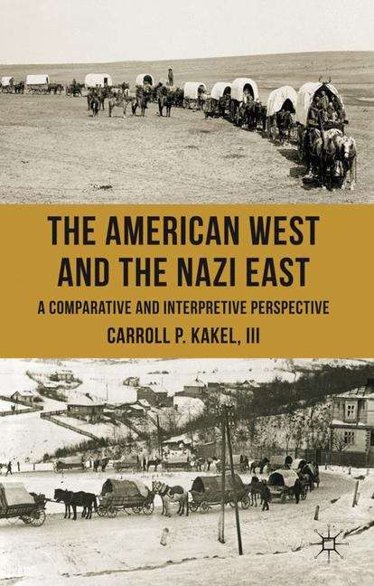 Book cover of The American West and the Nazi East