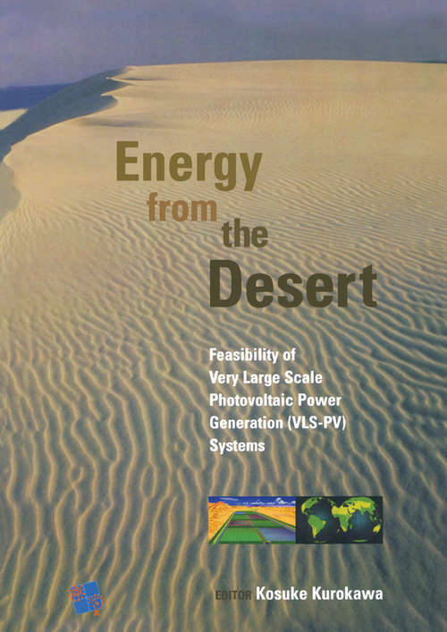 Book cover of Energy from the Desert: Feasability of Very Large Scale Power Generation (VLS-PV)