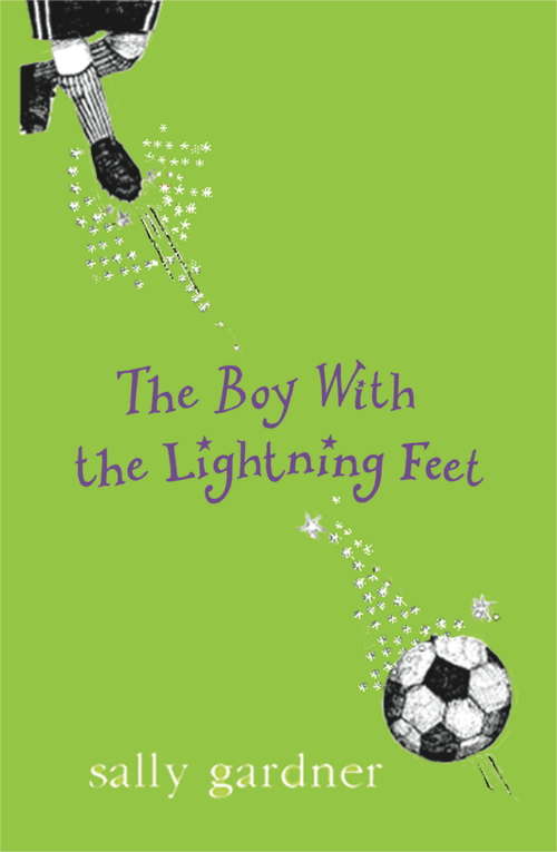 Book cover of The Boy with the Lightning Feet