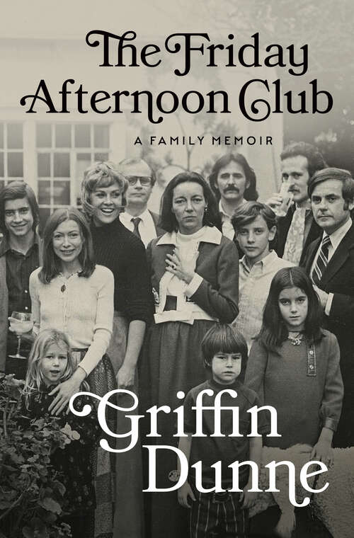 Book cover of The Friday Afternoon Club: A Family Memoir