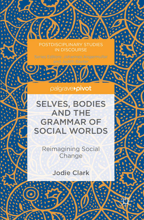 Book cover of Selves, Bodies and the Grammar of Social Worlds