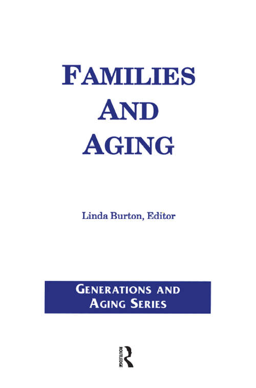 Book cover of Families and Aging (Generations And Aging Ser.)