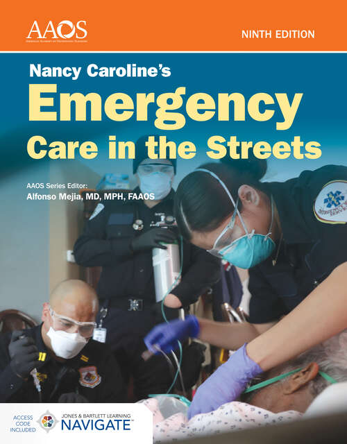 Book cover of Nancy Caroline's Emergency Care in the Streets Essentials Package