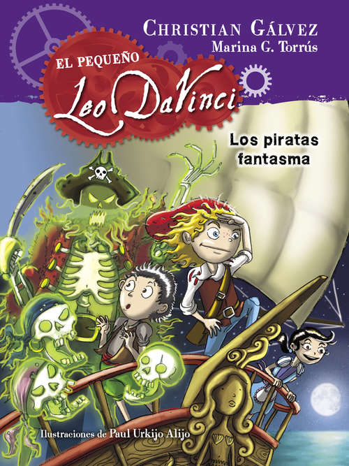 Book cover of Los piratas fantasma (El pequeño Leo Da Vinci: Volumen 3)