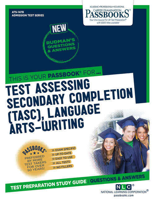 Book cover of Test Assessing Secondary Completion (TASC), Language Arts-Writing: Passbooks Study Guide (Admission Test Series)