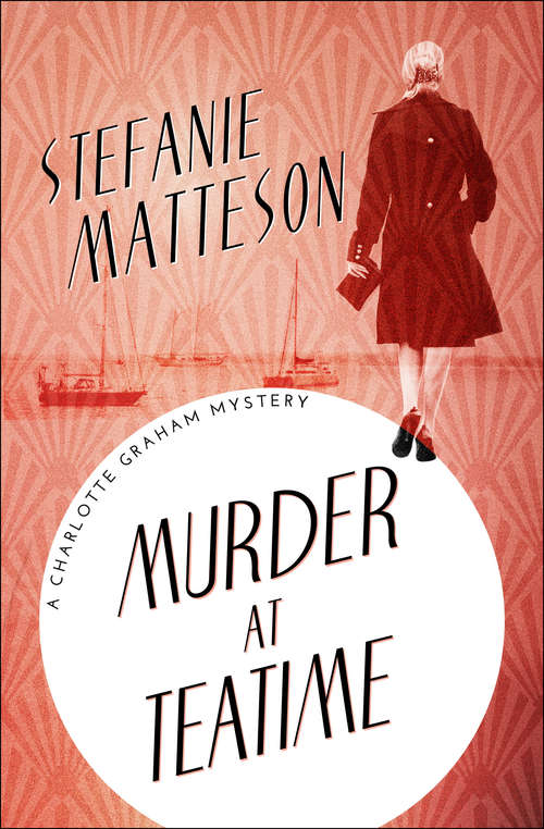 Book cover of Murder at Teatime (The Charlotte Graham Mysteries #2)
