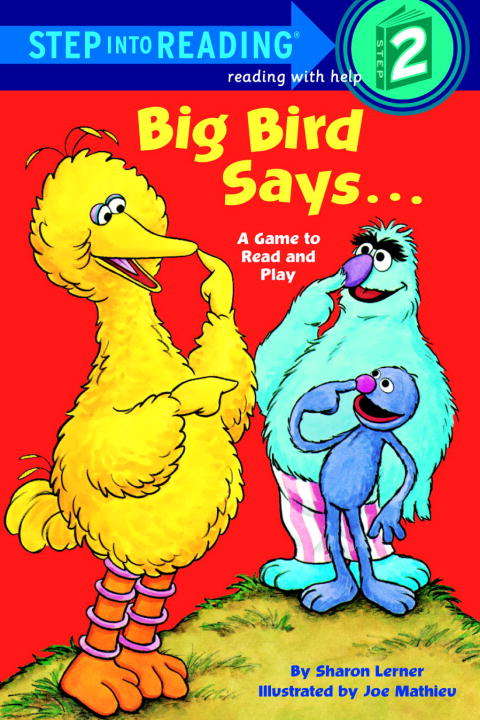 Book cover of Big Bird Says... (Step into Reading)
